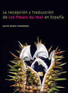 La recepcin y traduccin de Les Fleurs du mal en Espaa