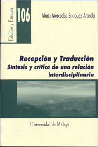 Recepcin y traduccin: stesis y crtica de una relacin interdisciplinaria